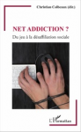 Addiction 3.0, dépendance à l'autre virtuel