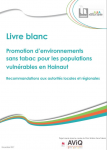 Livre blanc Promotion d’environnements sans tabac pour les populations vulnérables en Hainaut Recommandations aux autorités locales et régionales