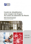 L'unité de réhabilitation pour usagers de drogues du Centre de détention de Neuvic