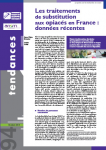 Tendances, N°94 - Octobre 2014 - Les traitements de substitution aux opiacés en France : données récentes