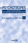 PSYCHOTROPES, Vol. 25 n° 1 - Exil, migrants et addictions