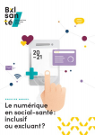 Le numérique en social-santé : inclusif ou excluant ?