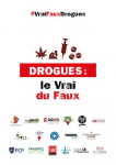 Drogues : le vrai du faux