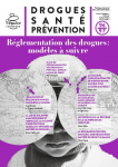 Drogues, santé, prévention (anciennement Les cahiers de Prospective Jeunesse), n°96-97 - Octobre 2021- Mars 2022 - Réglementation des drogues : modèles à suivre
