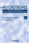 PSYCHOTROPES, Vol 29 n° 2-3 - Addictions et régulation émotionnelle