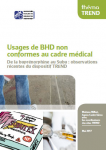 Usages de BHD non conformes au cadre médical