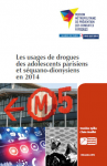 Les usages de drogues des adolescents parisiens et séquano-dionysiens en 2014