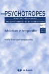 PSYCHOTROPES, Vol. 17 n° 2 - Addictions et temporalité