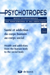 PSYCHOTROPES, Vol. 14 n° 2 - Santé et addiction : du corps humain au corps social