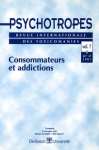 PSYCHOTROPES, Vol. 7 n° 2 - Consommateurs et addictions