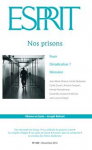 ESPRIT, n°429 - Novembre 2016 - Nos prisons : Punir. Déradicaliser ? Réinsérer.