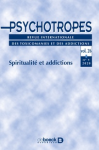 PSYCHOTROPES, Vol. 26 n° 1 - Spiritualité et addictions