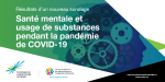 Santé mentale et usage de substances pendant la pandémie de COVID-19