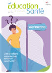 EDUCATION SANTE, n° 377 - Mai 2021 - L’hésitation vaccinale: menace ou opportunité?