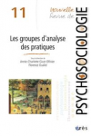 Nouvelle revue de psychosociologie, n° 11 - 2011/1 - Les groupes d'analyse des pratiques