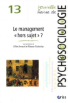 Nouvelle revue de psychosociologie, n° 13 - 2012/1 - Le management «hors sujet» ?