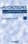 PSYCHOTROPES, Vol 28 n°2 - Septembre 2022 - Les drogues à l'ère 2.0