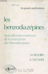Les benzodiazépines. Base pharmacocinétiques de la prescription des benzodiazépines