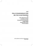 La polyconsommation de psychotropes et les principales interactions pharmacologiques associées