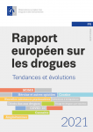 Rapport européen sur les drogues 2021. Tendances et évolutions