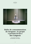 Salle de consommation de drogues : le projet « pousse-la-loi » des Liégeois