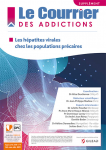 LE COURRIER DES ADDICTIONS, vol 23 n°4 supplément - Oct.-nov.-déc. 2021 - Les hépatites virales chez les populations précaires