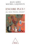 Encore plus! Jeu, sexe, travail, argent